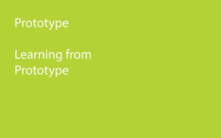 Prototype
Learning from
Prototype
 