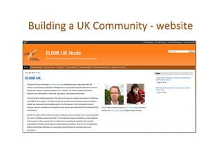 Building	
  a	
  UK	
  Community	
  -­‐	
  website	
  
 