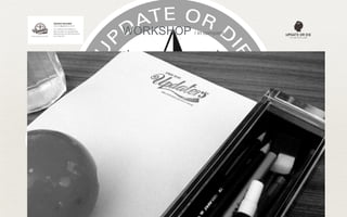 WORKSHOP  / in company 