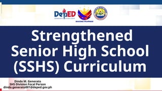 Comprehensive Overview of the Strengthened Senior High School (SSHS ...