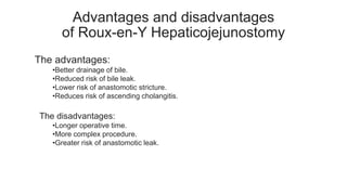 updates in Hepaticojejunostomy Mohamed Alhashash. [.pptx