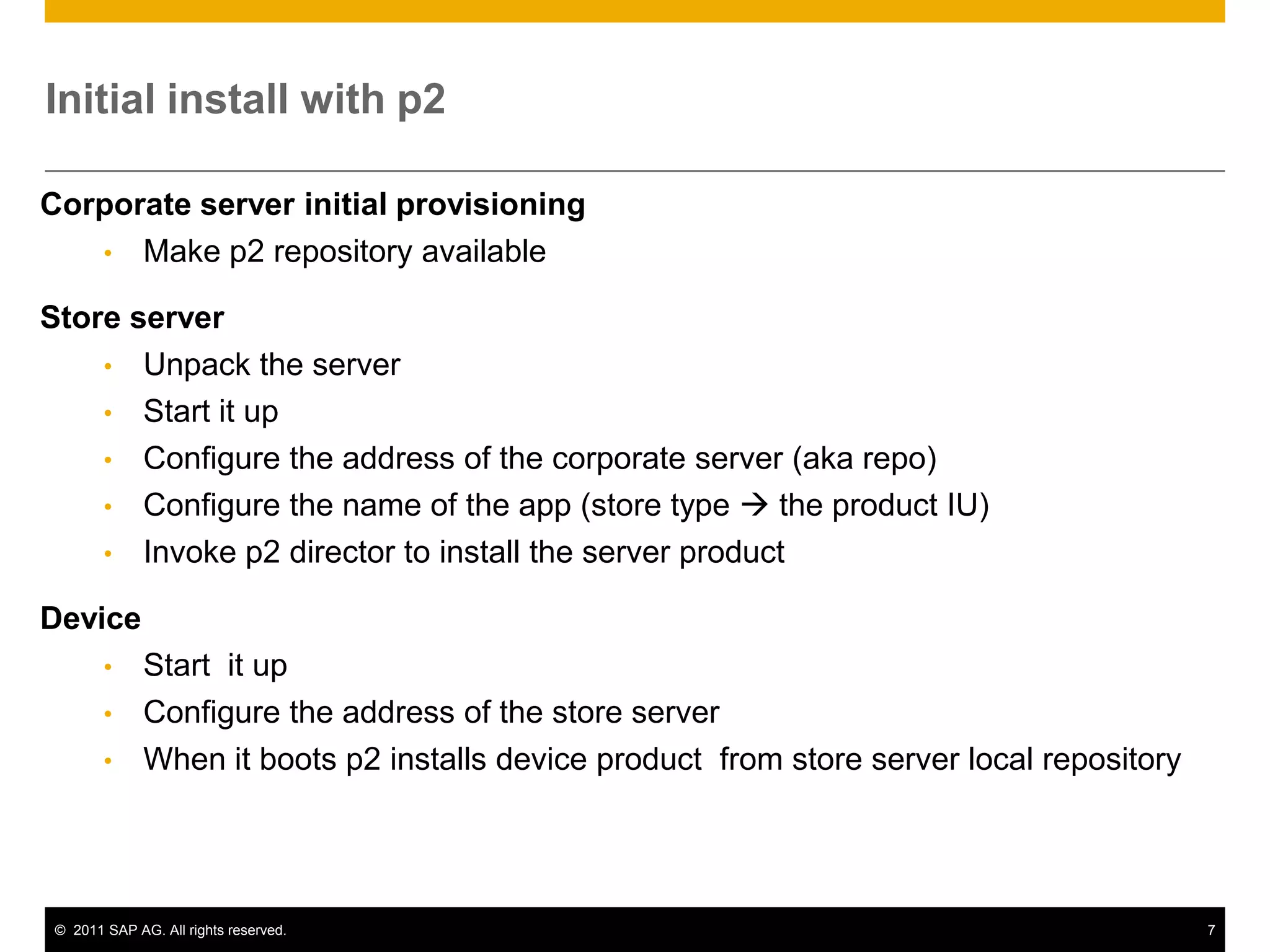 No / minimal maintenance
