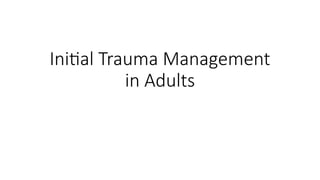 Comprehensive Initial Trauma Management and Elderly Trauma Care in ...