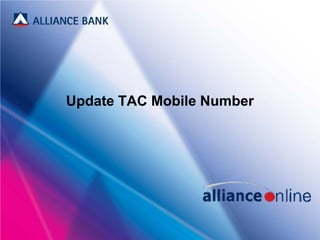Update TAC Mobile Number
 
