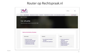 18 juni
27
Router op Rechtspraak.nl
 