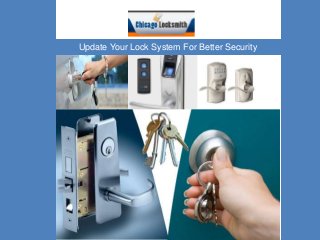 Update Your Lock System For Better Security

 