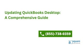 Updating QuickBooks Desktop:
A Comprehensive Guide
 