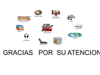 GRACIAS POR SU ATENCION
 