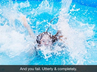 And you fail. Utterly & completely.

 