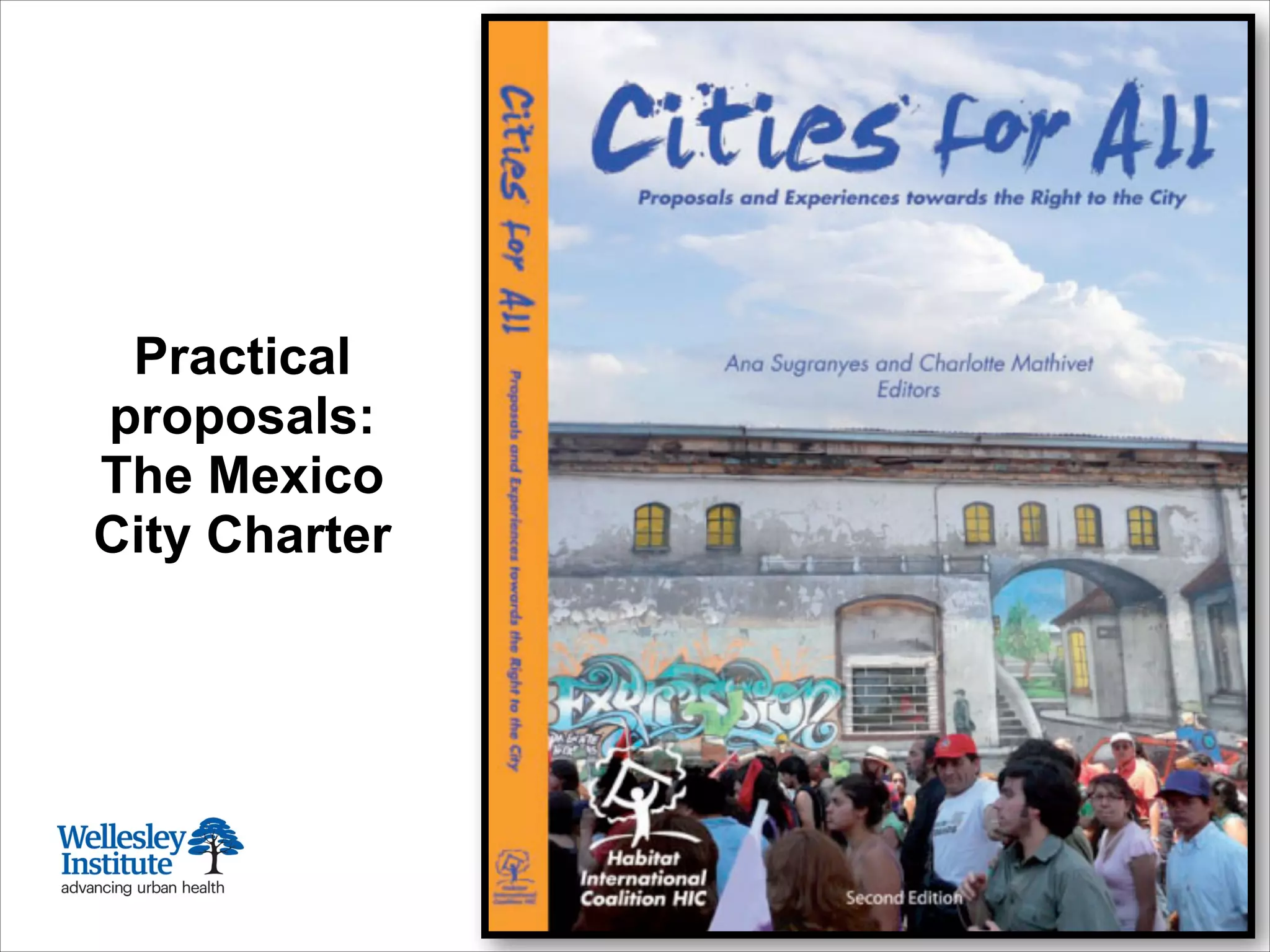 Practical
proposals:
The Mexico
City Charter
 