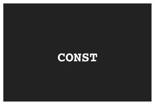 CONSTCONST
 