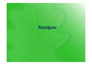 Risinājumi 
 