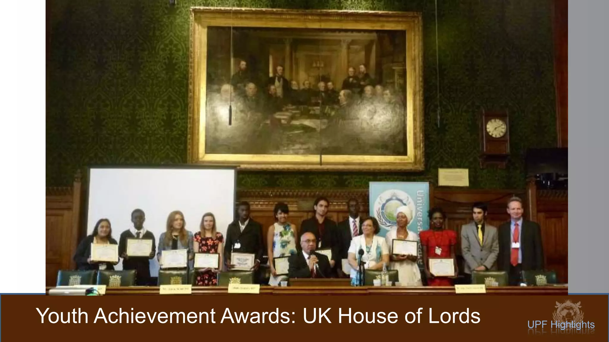 Youth Achievement Awards: UK House of Lords UPF Highlights
 