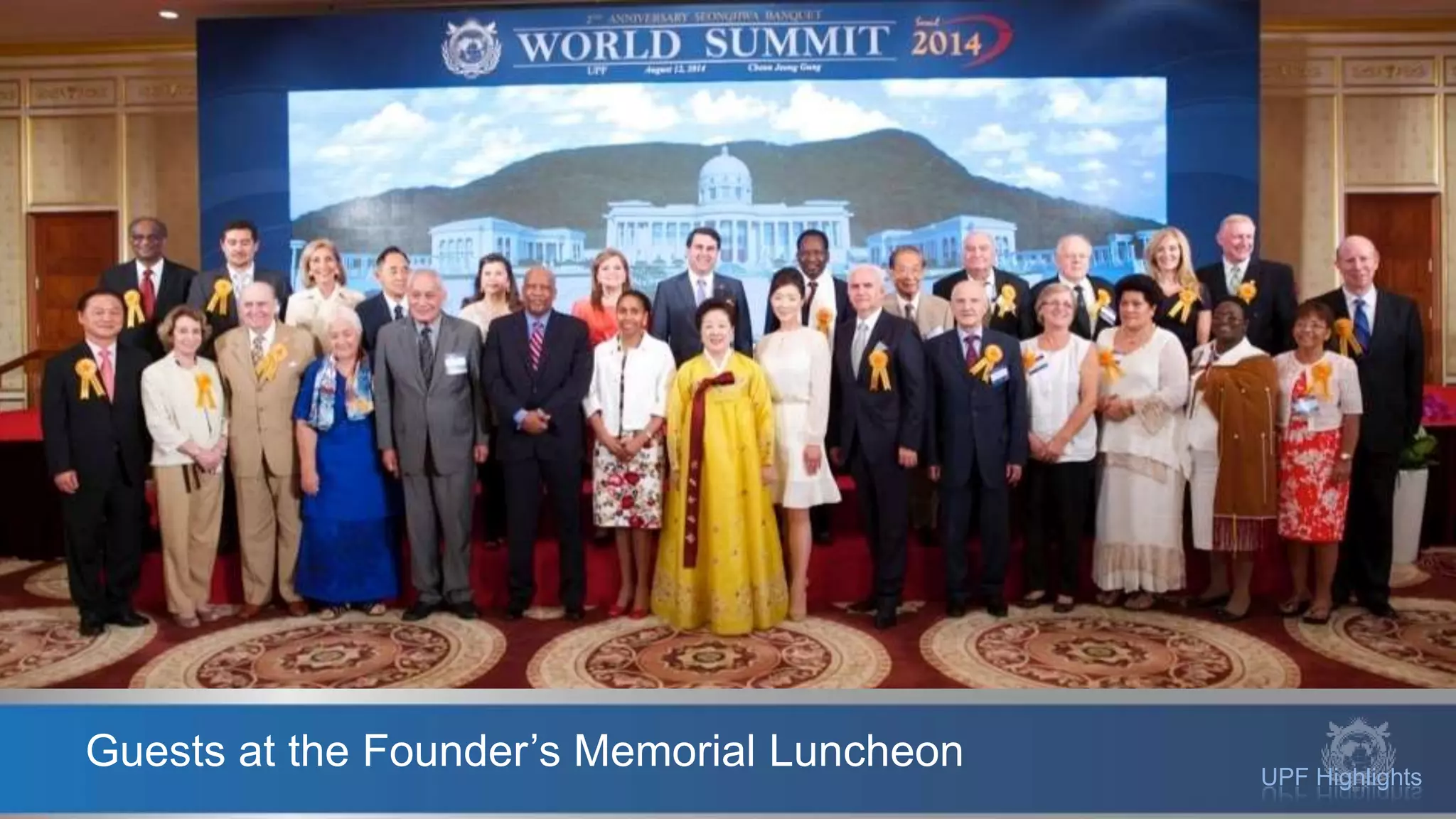 UPF Highlights
Guests at the Founder’s Memorial Luncheon
 
