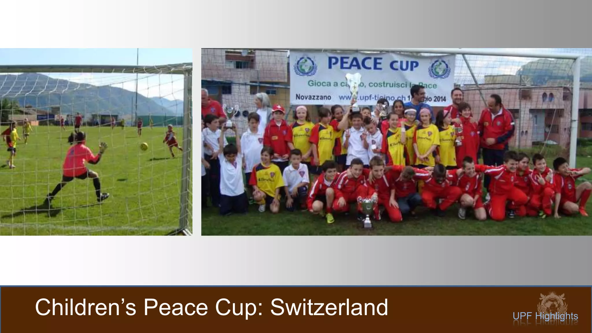 Children’s Peace Cup: Switzerland UPF Highlights
 