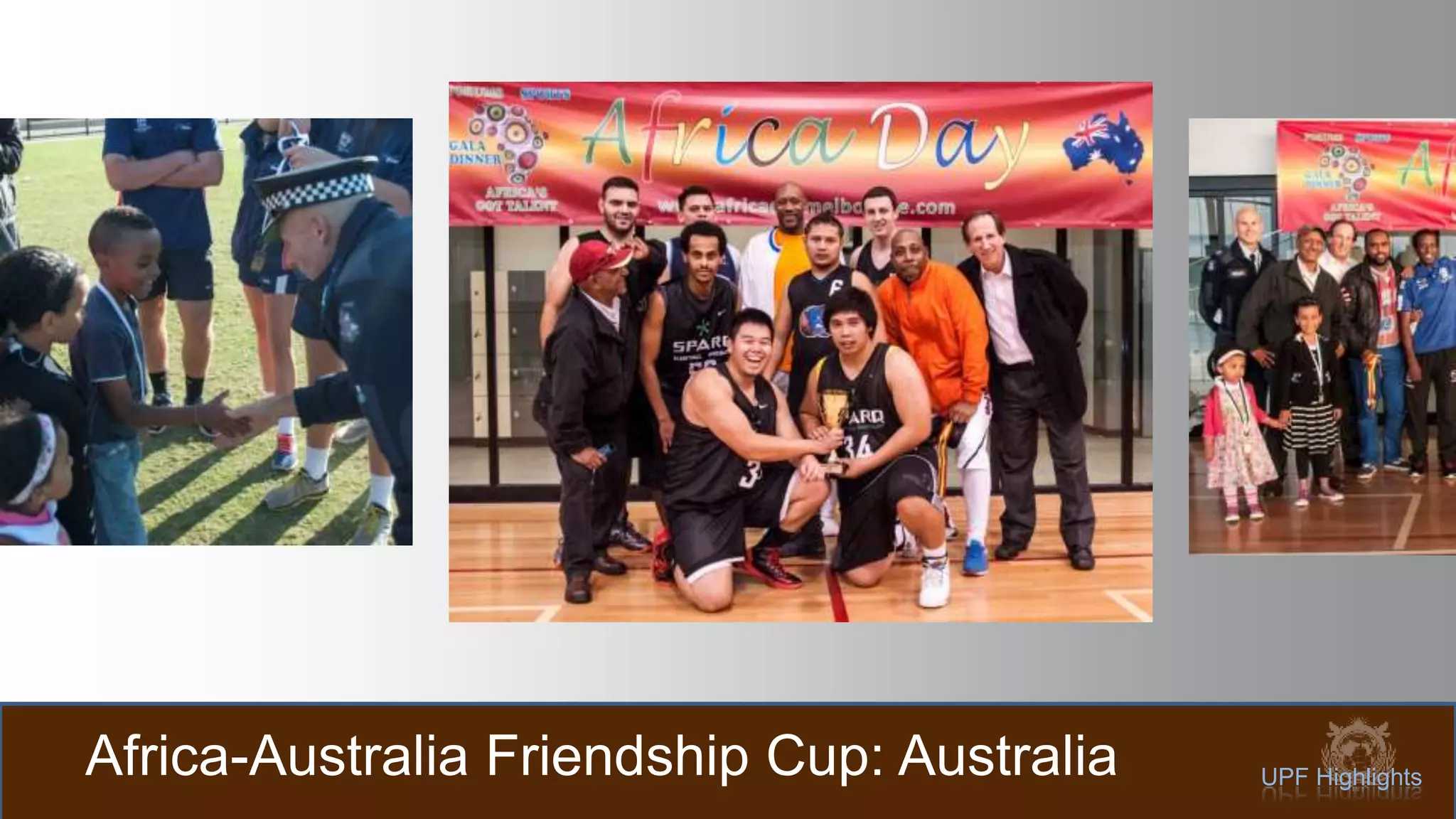 Africa-Australia Friendship Cup: Australia UPF Highlights
 