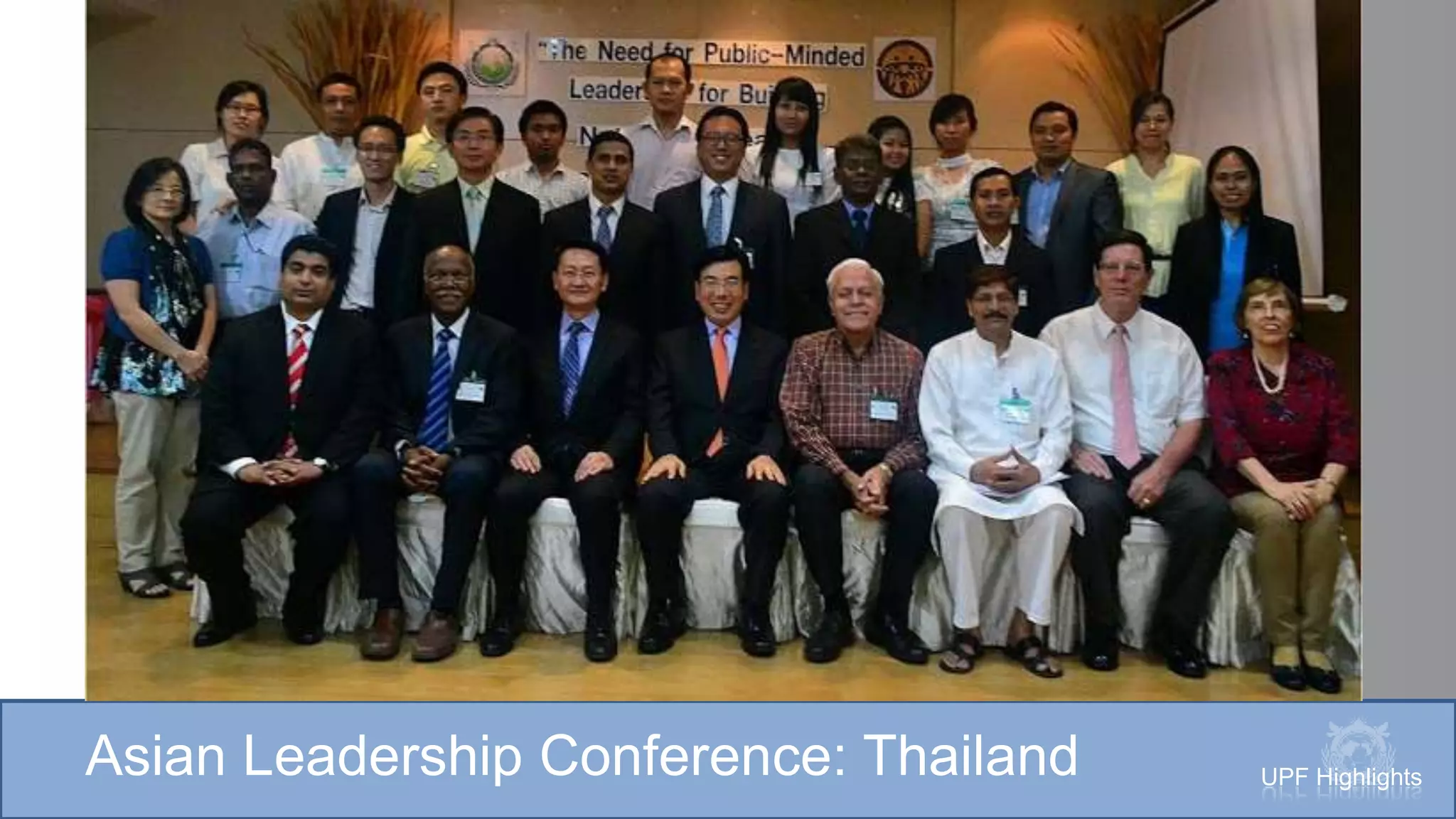 Asian Leadership Conference: Thailand UPF Highlights
 