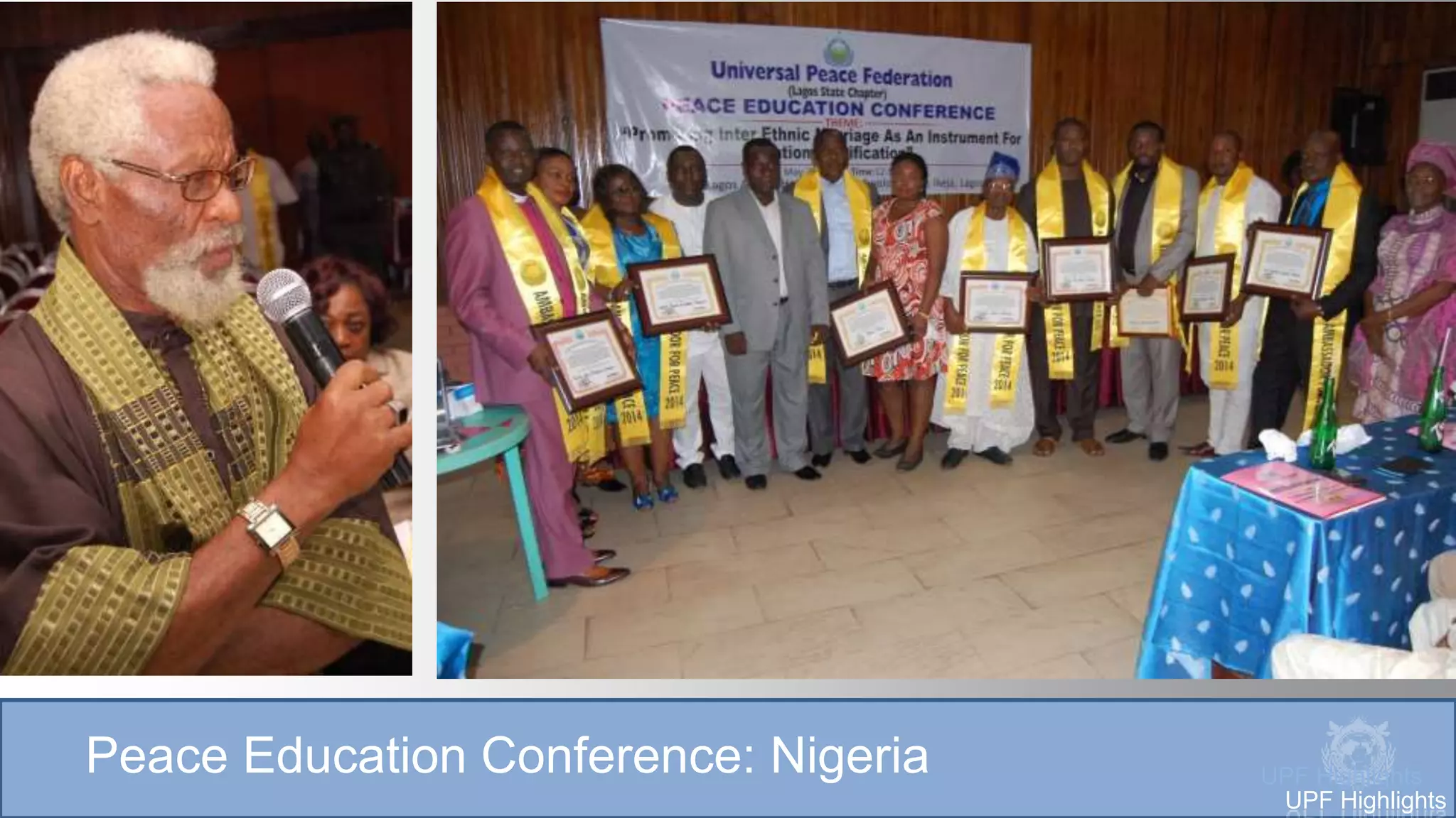 Peace Education Conference: Nigeria UPF Highlights
UPF Highlights
 