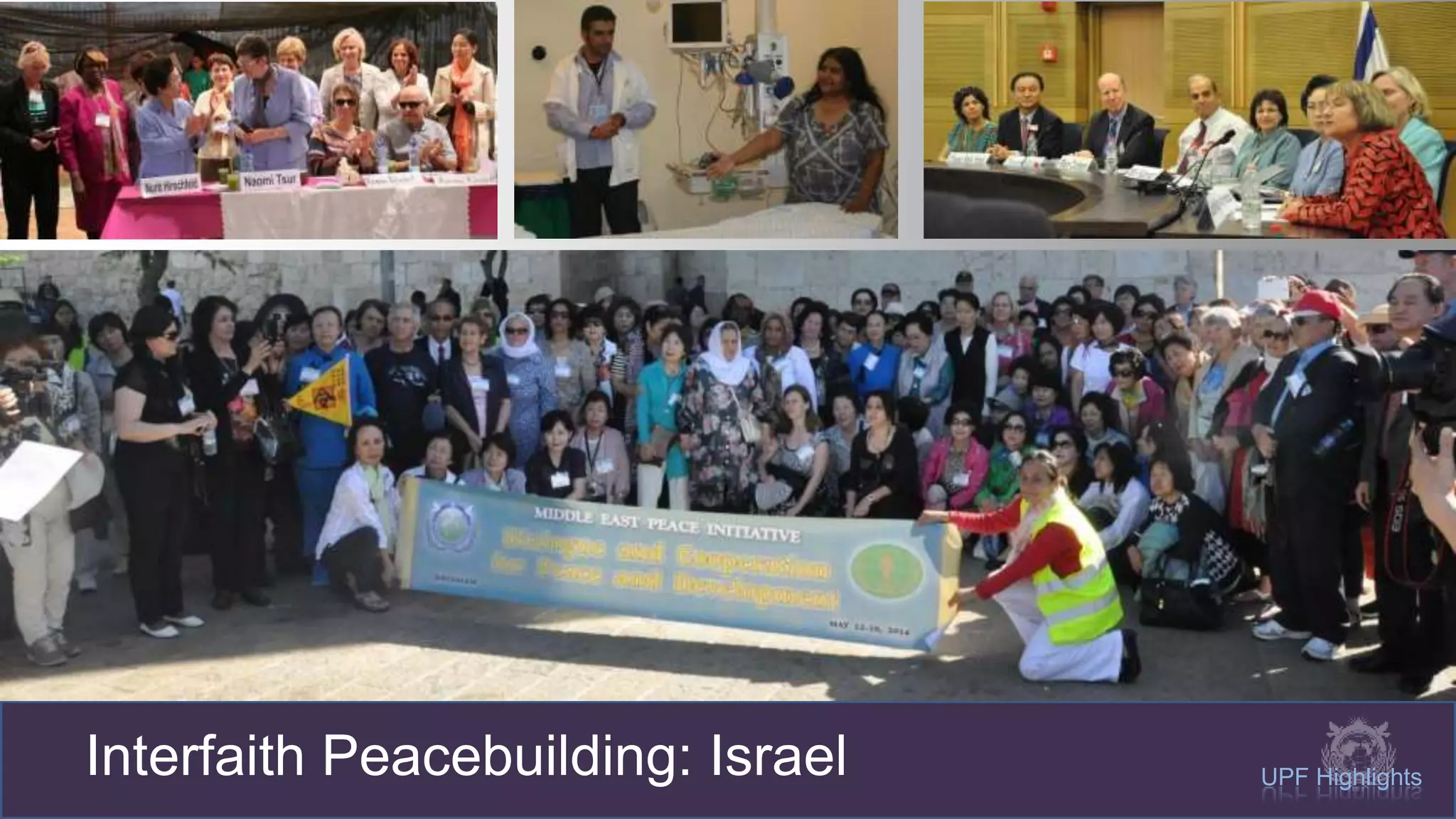 Interfaith Peacebuilding: Israel UPF Highlights
 
