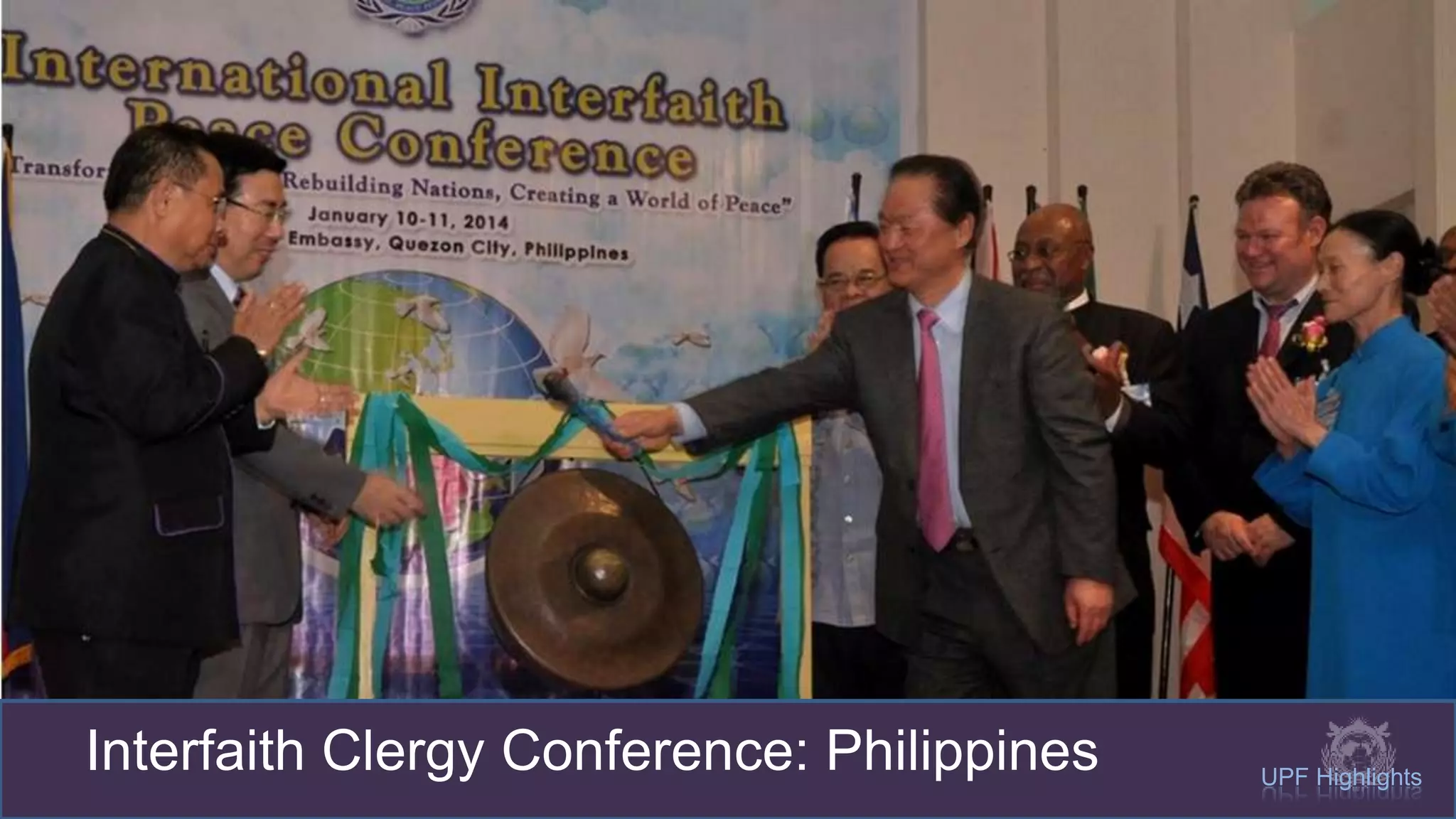 Interfaith Clergy Conference: Philippines UPF Highlights
 