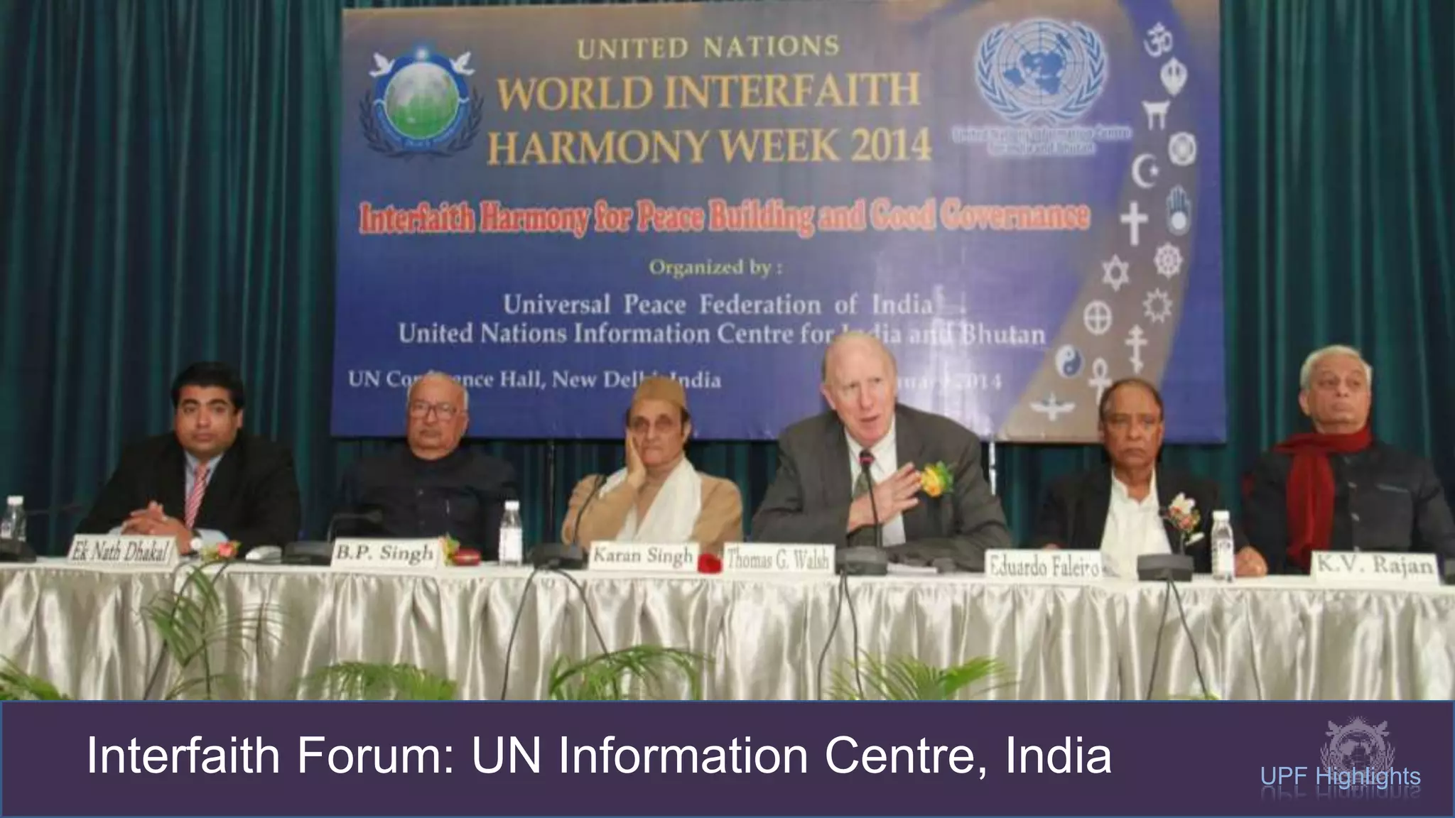 Interfaith Forum: UN Information Centre, India UPF Highlights
 