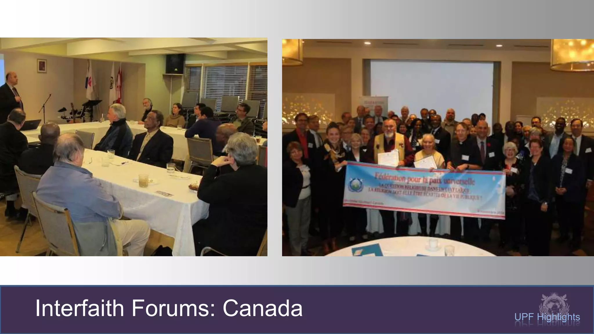 Interfaith Forums: Canada UPF Highlights
 