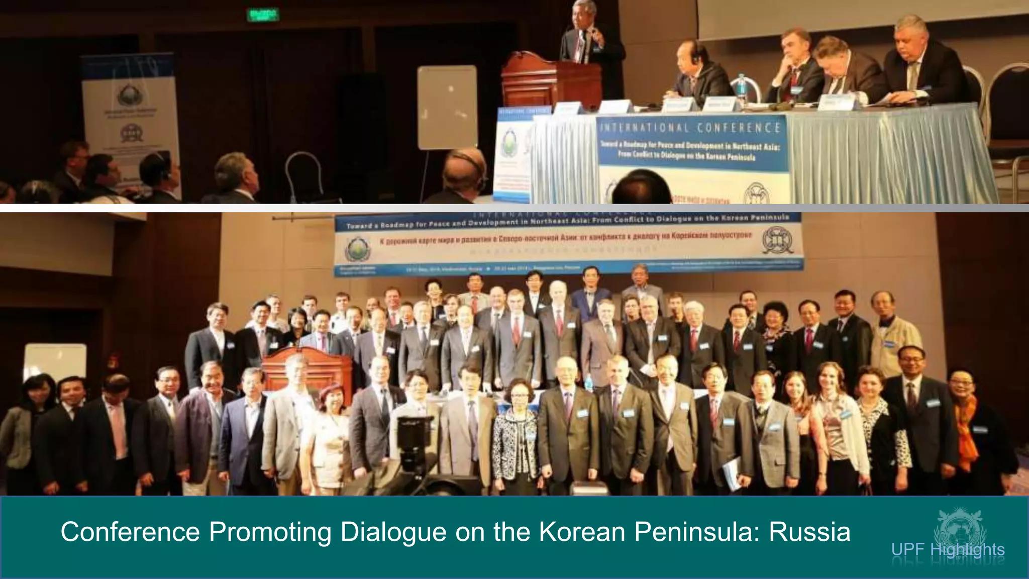 UPF Highlights
Conference Promoting Dialogue on the Korean Peninsula: Russia
 