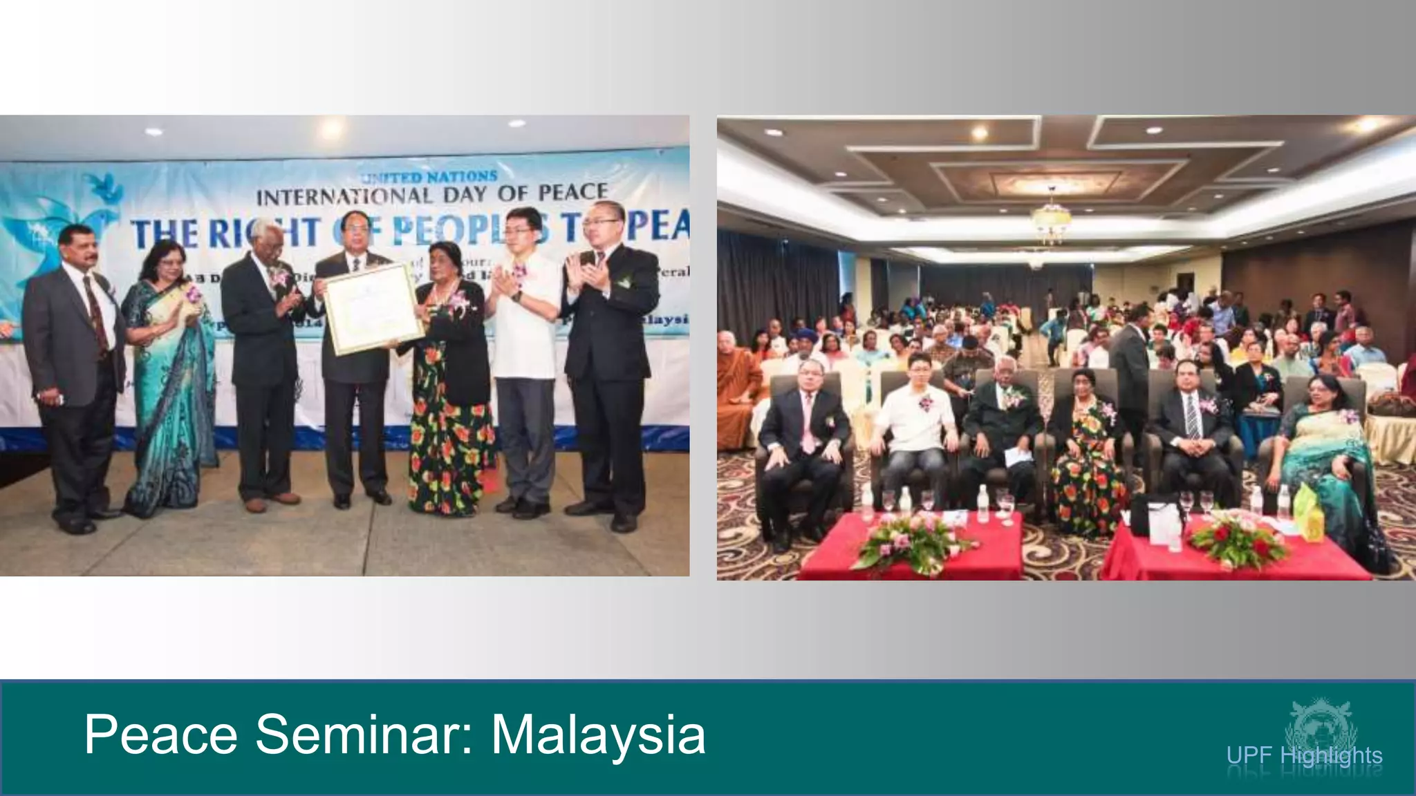 Peace Seminar: Malaysia UPF Highlights
 