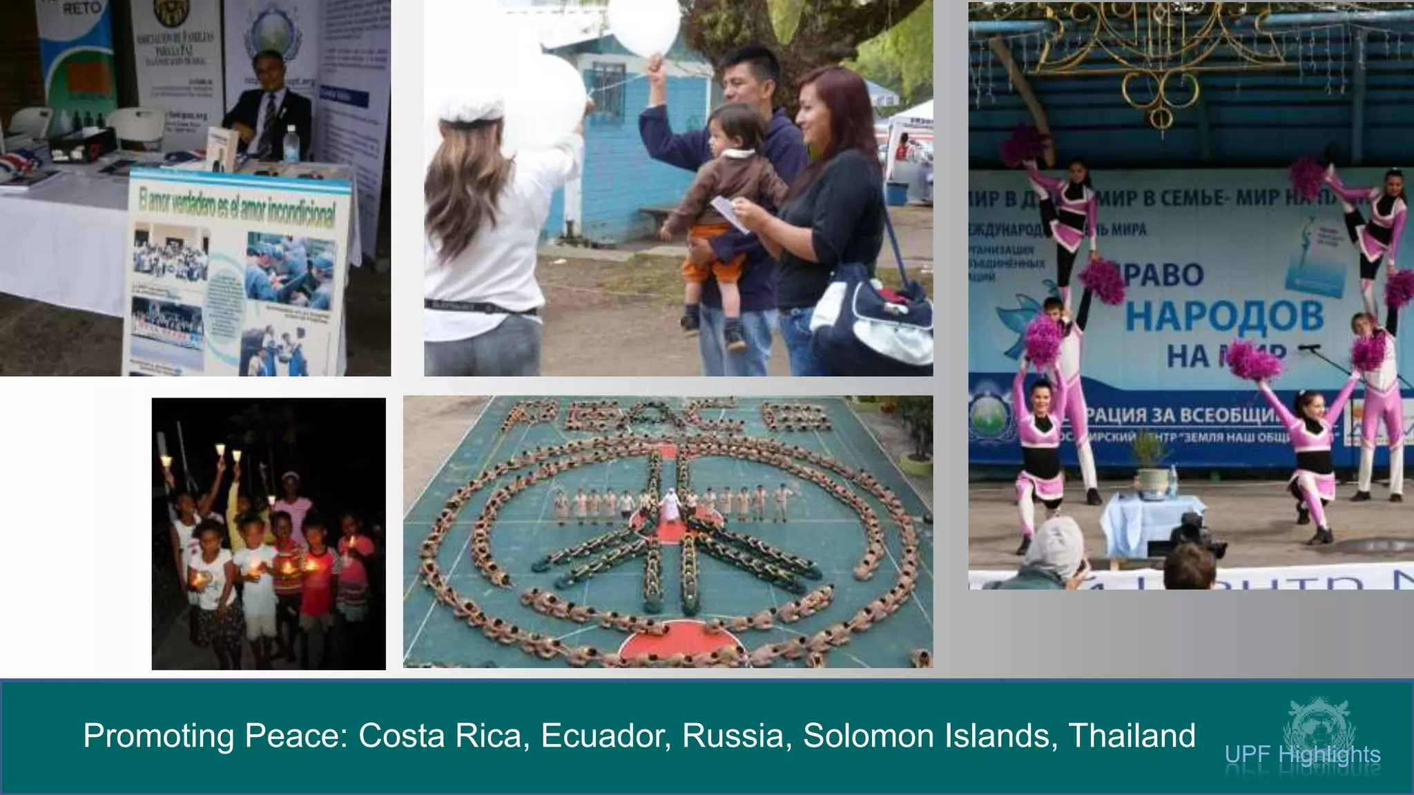 Promoting Peace: Costa Rica, Ecuador, Russia, Solomon Islands, Thailand UPF Highlights
 
