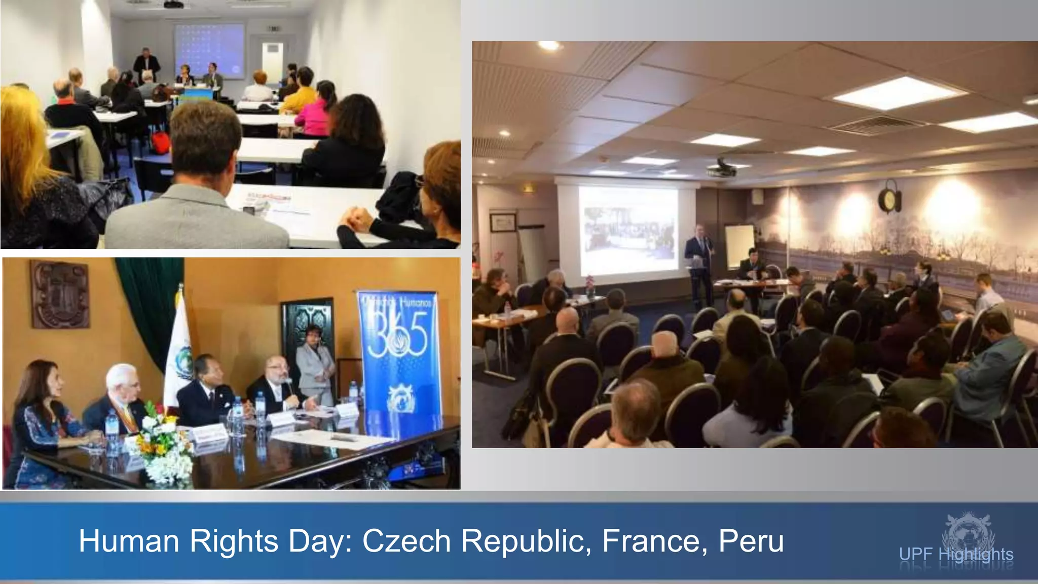 UPF HighlightsHuman Rights Day: Czech Republic, France, Peru
 