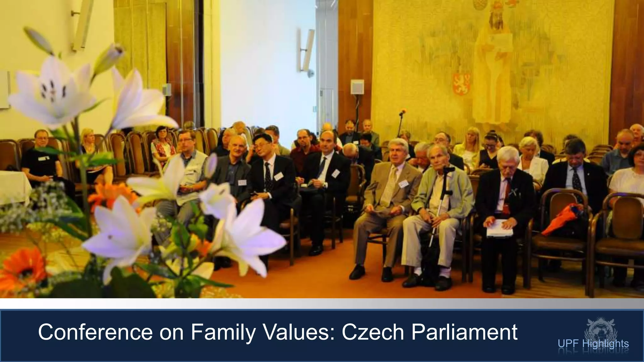 Conference on Family Values: Czech Parliament UPF Highlights
 