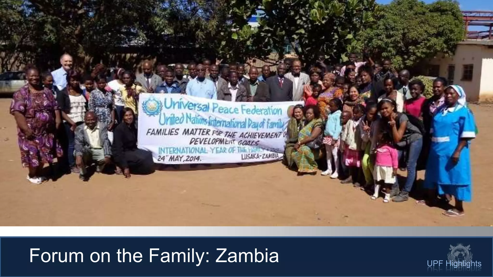 UPF Highlights
Forum on the Family: Zambia
 