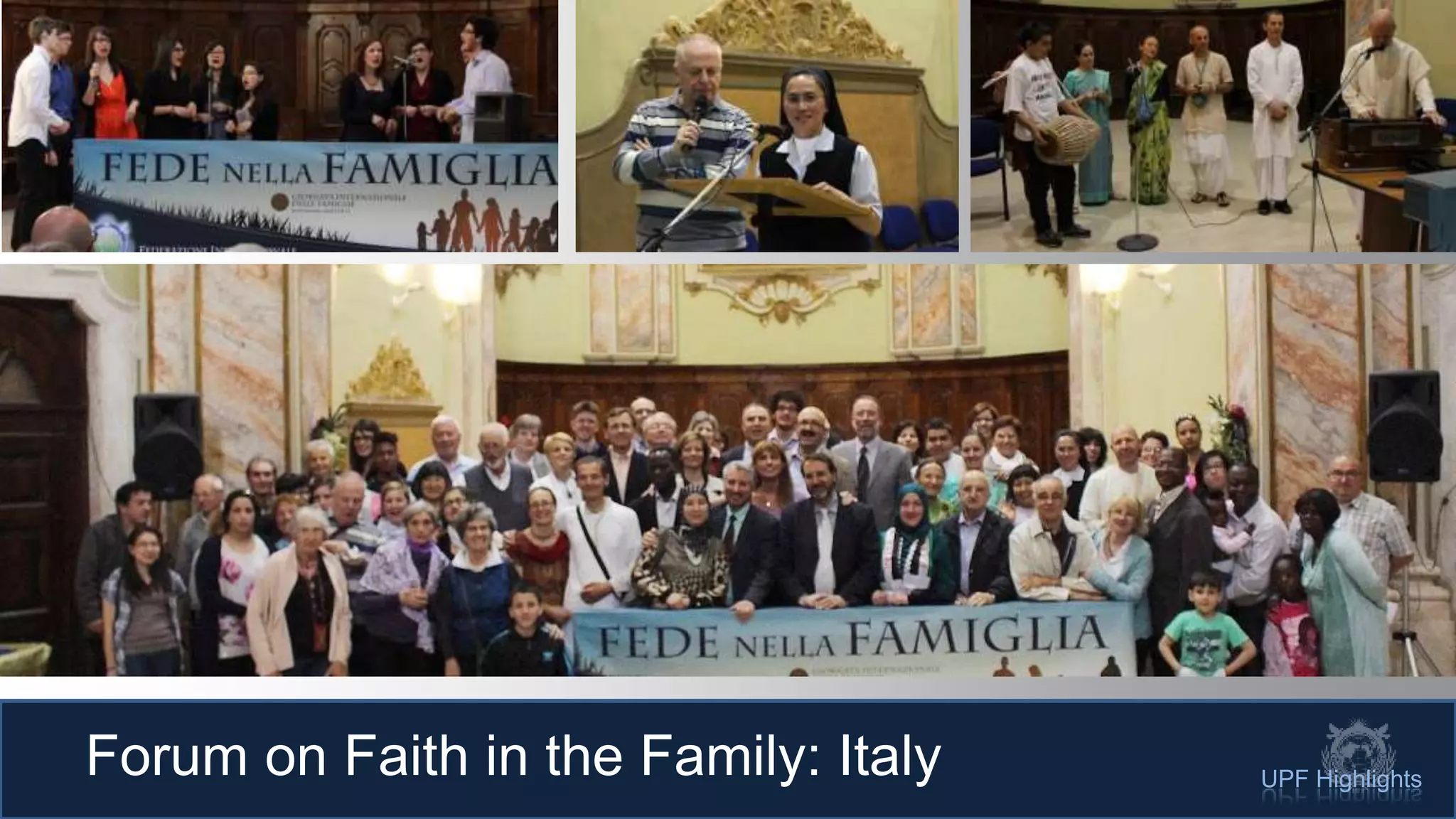 UPF Highlights
Forum on Faith in the Family: Italy
 