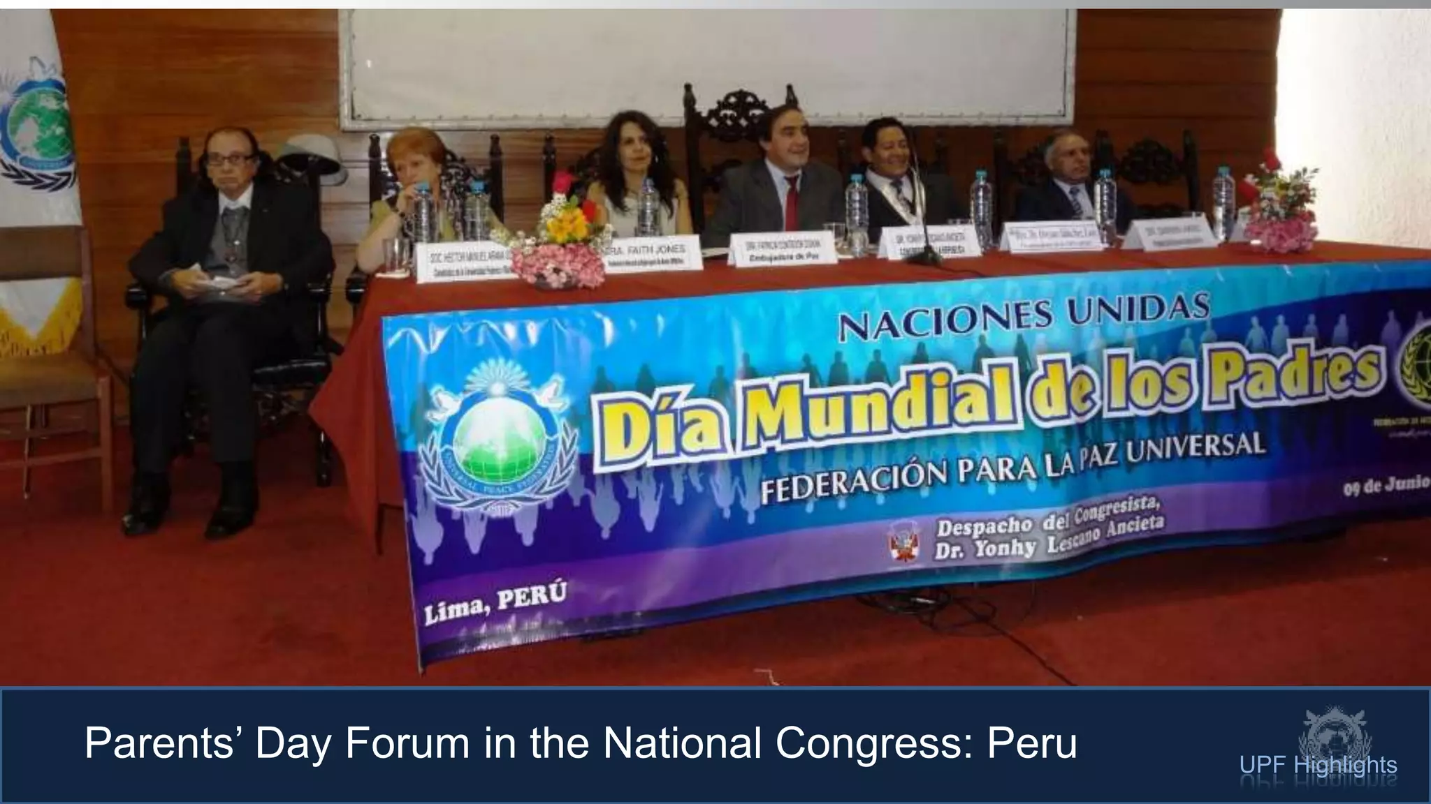 UPF Highlights
Parents’ Day Forum in the National Congress: Peru
 