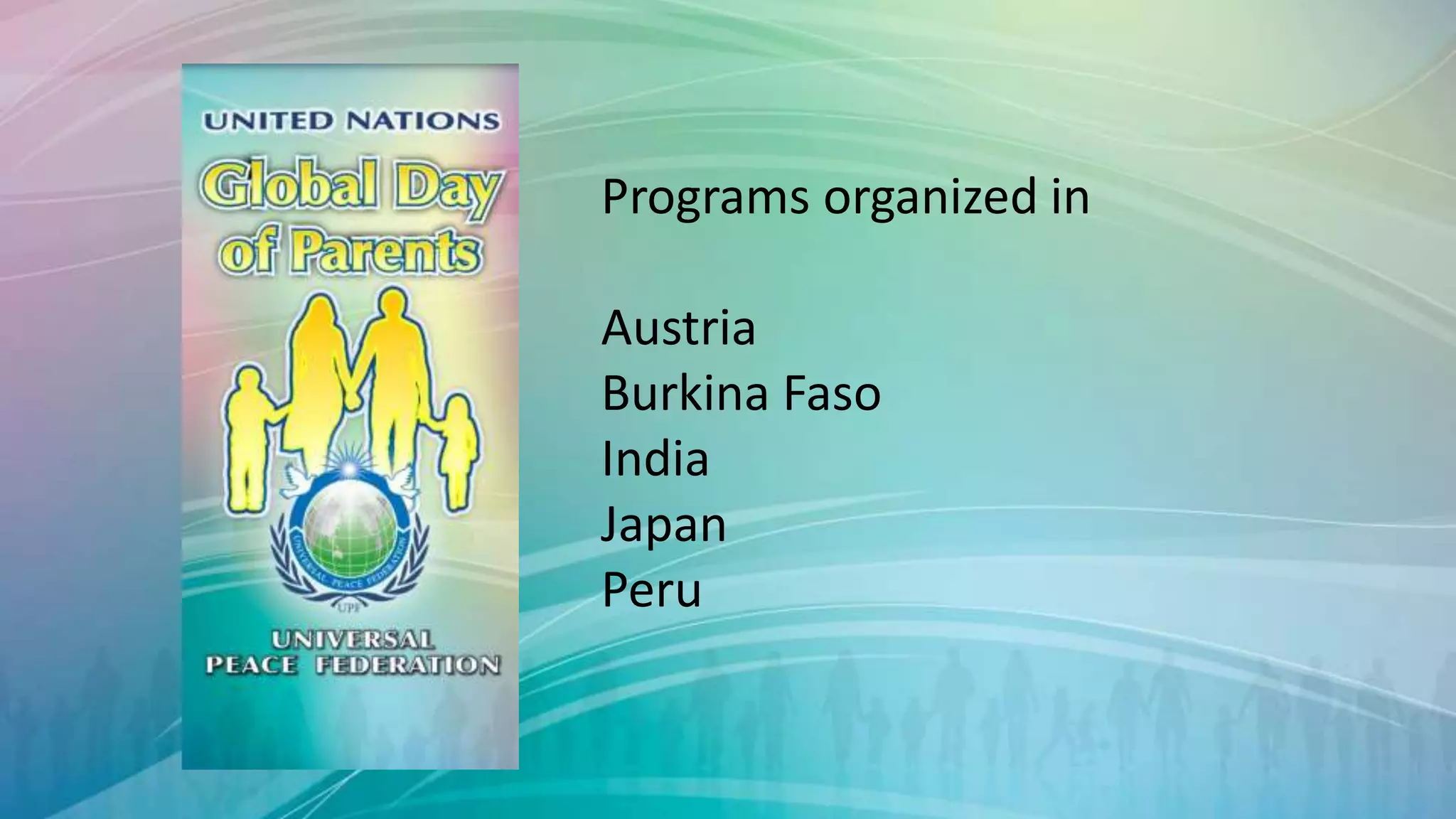 Programs organized in
Austria
Burkina Faso
India
Japan
Peru
 
