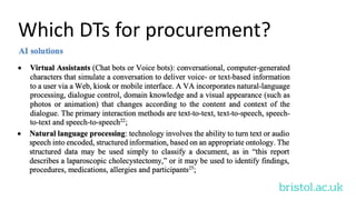 bristol.ac.uk
Which DTs for procurement?
 