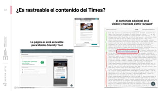 ¿Es rastreable el contenido del Times?32
@fernandomacia
La página sí está accesible
para Mobile-friendly Tool
El contenido...