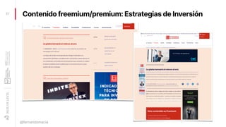 Contenido freemium/premium: Estrategias de Inversión37
@fernandomacia
 