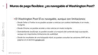 Muros de pago flexibles: ¿es navegable el Washington Post?
‣El Washington Post SÍ es navegable, aunque con limitaciones:
‣...