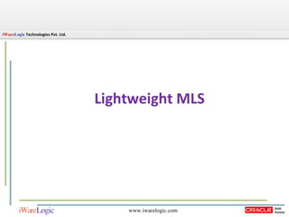 Lightweight MLS 