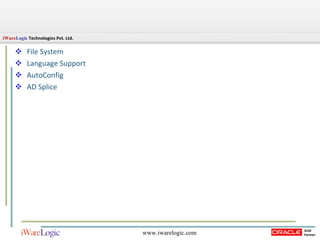 File System  Language Support AutoConfig AD Splice 