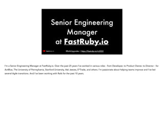 #RailsUpgrades | https://fastruby.io/rc2022
Senior Engineering
Manager


at FastRuby.io
I’m a Senior Engineering Manager a...