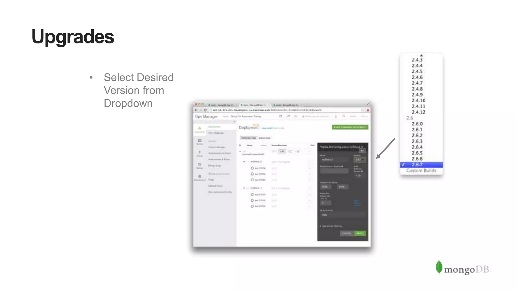 Upgrades
• Select Desired
Version from
Dropdown
 