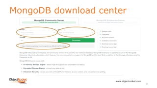 MongoDB download center
www.objectrocket.com
4
 