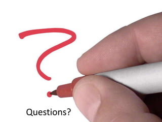 Questions?
 