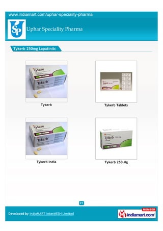 Tykerb 250mg Lapatinib:




              Tykerb       Tykerb Tablets




            Tykerb India   Tykerb 250 Mg
 