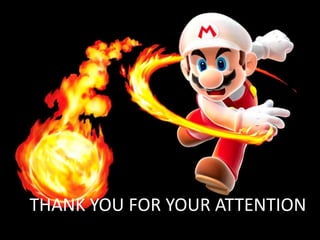 •




    THANK YOU FOR YOUR ATTENTION
 