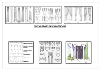CURTAIN STYLES BASED ON STICHING
 