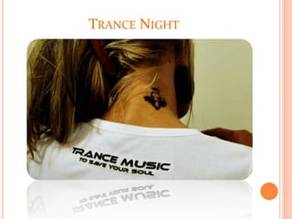 TRANCE NIGHT
 
