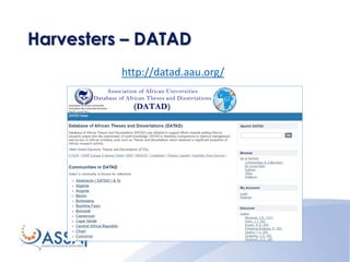 Harvesters – DATAD
http://datad.aau.org/
 